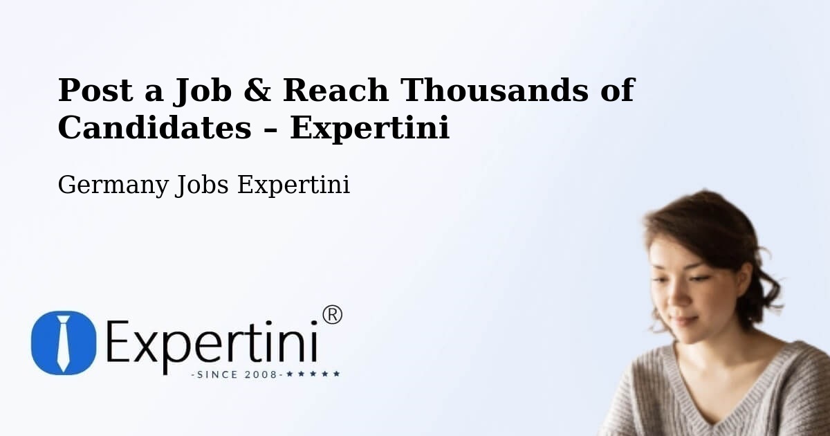Post a Job in Selm – Hire the Right Talent - Selm, Germany Jobs Expertini
