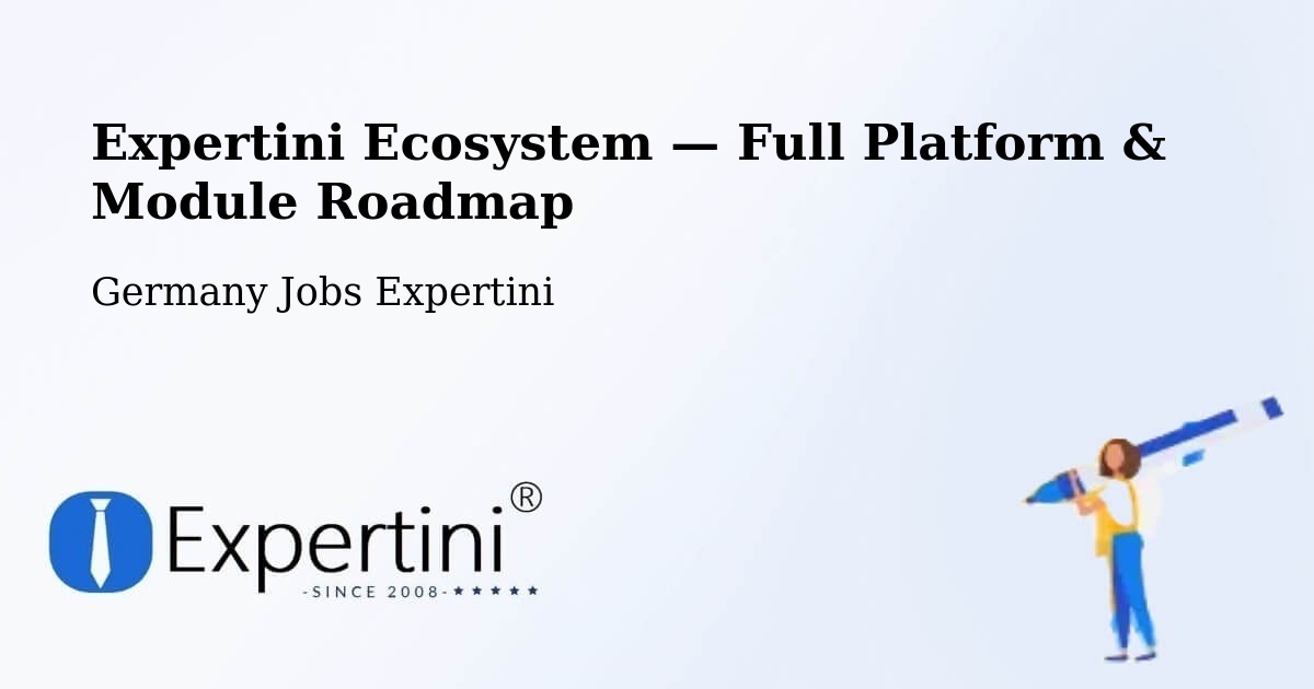 Expertini Ecosystem — Full Platform & Module Roadmap – Selm