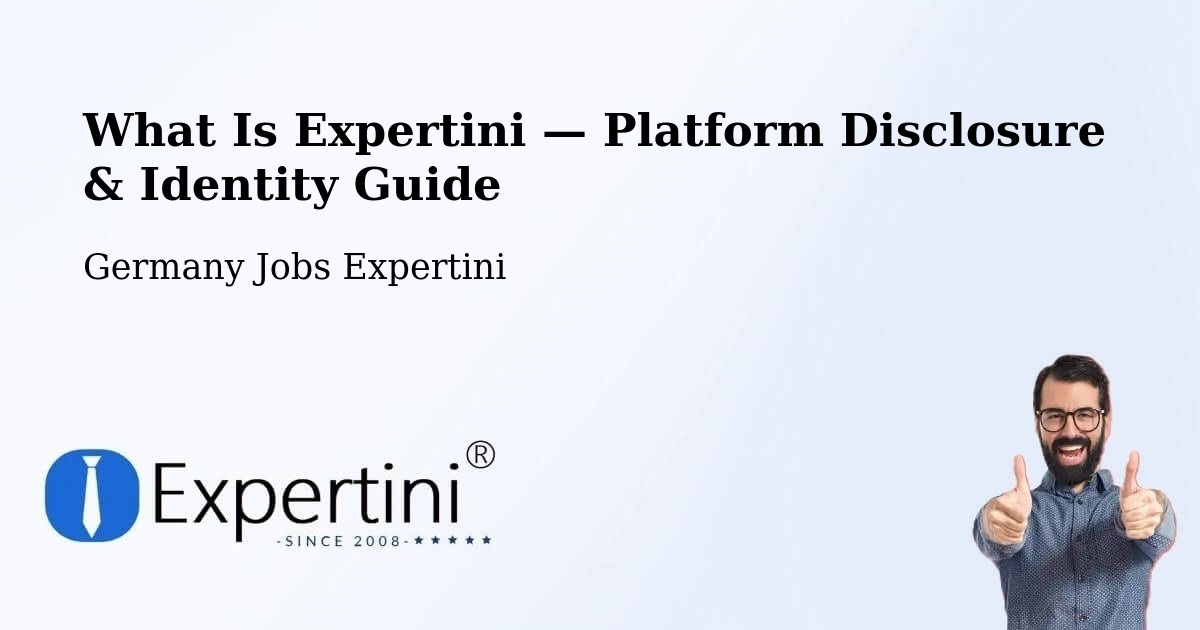 What Is Expertini — Platform Disclosure & Identity Guide – Selm